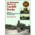 An Illustrated History Of Cardiff Docks