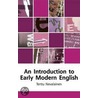 An Introduction To Early Modern English door Terttu Nevalainen