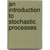 An Introduction to Stochastic Processes door Edward Kao