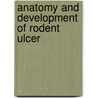 Anatomy and Development of Rodent Ulcer by John Collins Warren
