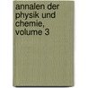 Annalen Der Physik Und Chemie, Volume 3 by Anonymous Anonymous