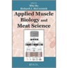 Applied Muscle Biology and Meat Science by M. Du
