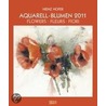 Aquarell-Blumen 2011. Art Kunstkalender door Onbekend