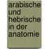 Arabische Und Hebrische in Der Anatomie