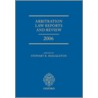 Arbitra Law Reports & Revi 2006 Salrs C by Stewart Shackleton