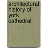 Architectural History of York Cathedral door Robert Willis