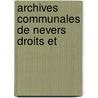Archives Communales De Nevers Droits Et door Munici Nevers. Bibliot