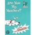 Are You My Mother?/Esta Usted Mi Madre?