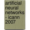 Artificial Neural Networks - Icann 2007 door Onbekend