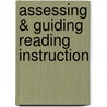 Assessing & Guiding Reading Instruction door Martha D. Collins