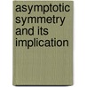 Asymptotic Symmetry and Its Implication by Y. Koide