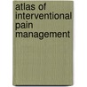 Atlas of Interventional Pain Management door Steven Waldman