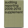 Auditing Reporting 2009-2010 Supplement door John Selwood