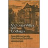 Authentic Victorian Villas and Cottages door Isaac H. Hobbs