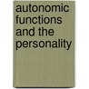 Autonomic Functions and the Personality door Edward John Kempf