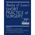 Bailey & Love Short Pract Surgery 25e C
