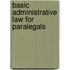 Basic Administrative Law for Paralegals