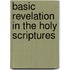 Basic Revelation in the Holy Scriptures