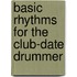 Basic Rhythms for the Club-Date Drummer