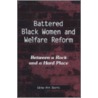 Battered Black Women And Welfare Reform door Dc!na-Ain Davis