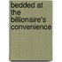 Bedded At The Billionaire's Convenience