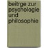 Beitrge Zur Psychologie Und Philosophie