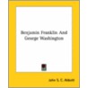Benjamin Franklin And George Washington door John Stevens Cabot Abbott