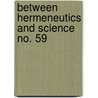 Between Hermeneutics and Science No. 59 door Carlo Strenger