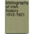 Bibliography Of Irish History 1912-1921