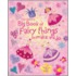 Big Book Of Fairy Things To Make And Do
