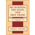 Big Business, the State, and Free Trade