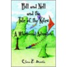 Bill And Nell And The Tale Of The Kites door E. Martin Clara