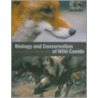 Biology And Conservation Of Wild Canids door Macdonald
