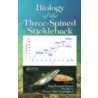 Biology of the Three-Spined Stickleback door Sara Ostlund-Nilsson