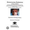 Bioterrorism Radiation, Library Edition door Daniel Farb