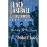 Black Baseball Entrepreneurs, 1860-1901 door Michael E. Lomax