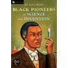 Black Pioneers of Science and Invention door Louis Haber
