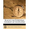 Black's Picturesque Tourist Of Scotland door Frank Adam