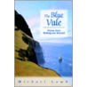 Blue Vale:Poems From Mallaig And Beyond door Michael E. Lamb