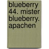 Blueberry 44. Mister Blueberry. Apachen door Jean Giraud