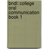 Bndl: College Oral Communication Book 1 by Patricia Byrd