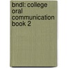 Bndl: College Oral Communication Book 2 by Patricia Byrd