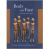 Body And Face In Chinese Visual Culture door Hung Wu