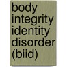 Body Integrity Identity Disorder (biid) by Aglaja Stirn