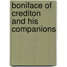 Boniface Of Crediton And His Companions door G.F. 1833-1930 Browne