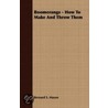 Boomerangs - How to Make and Throw Them by Bernard S. Mason