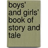 Boys' and Girls' Book of Story and Tale door St Thomas Choir Of Men
