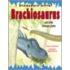 Brachiosaurus and Other Dinosaur Giants