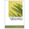 Bradford Legends, A Collection Of Poems by Stephen Fawcett