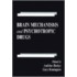 Brain Mechanisms and Psychotropic Drugs